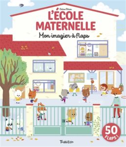 Ecole maternelle, mon imagier à flaps de Coline Citron chez Tourbillon à 14.50€