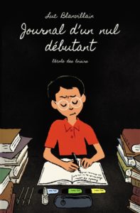 Journal d'un nul débutant de Luc Blanvillain à l'Ecole des loisirs à 6.80€