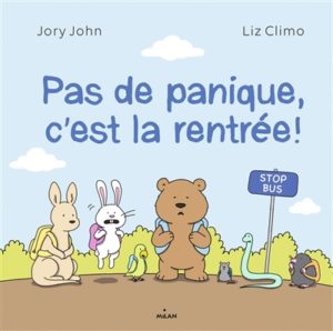 Pas de panique, c'est la rentrée ! de John Jory chez Milan à 12.50€