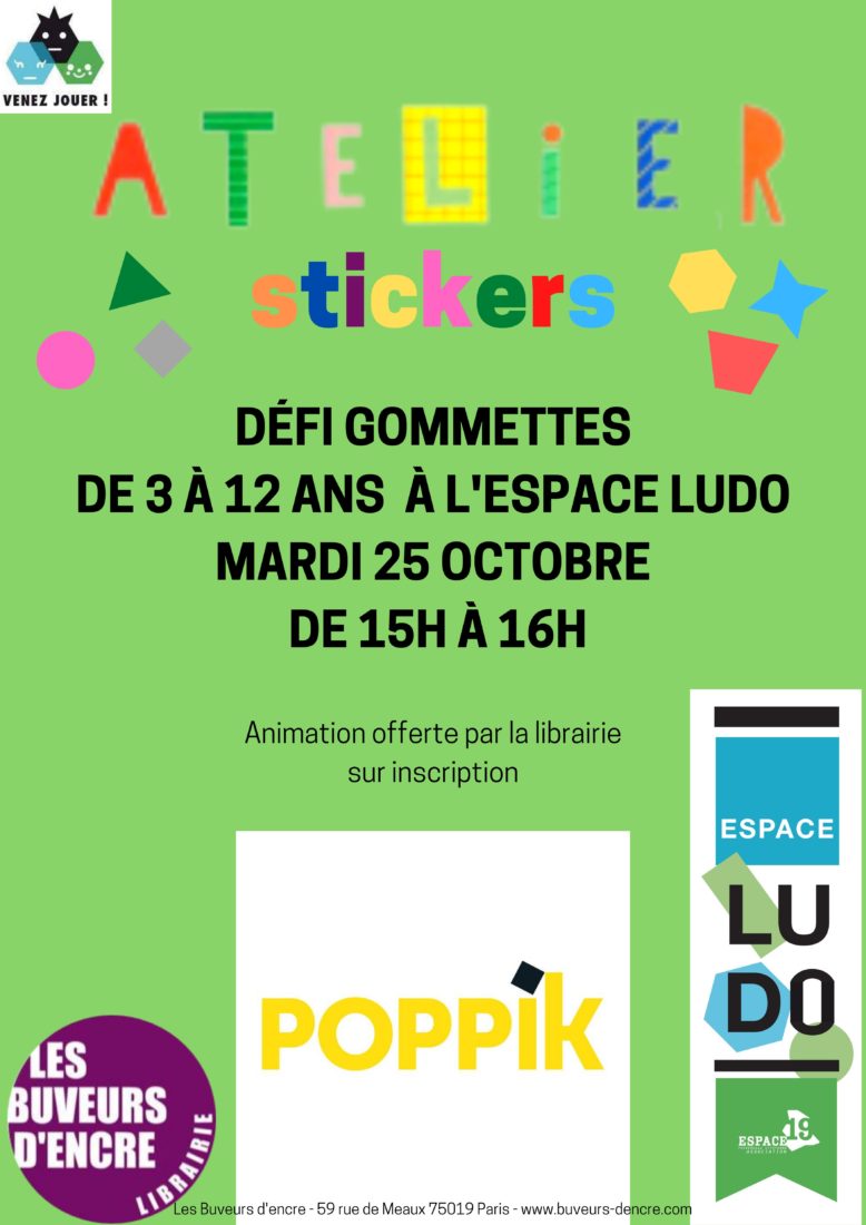 Lire la suite à propos de l’article MARDI 25/10 ATELIER GOMMETTES AVEC POPPIK