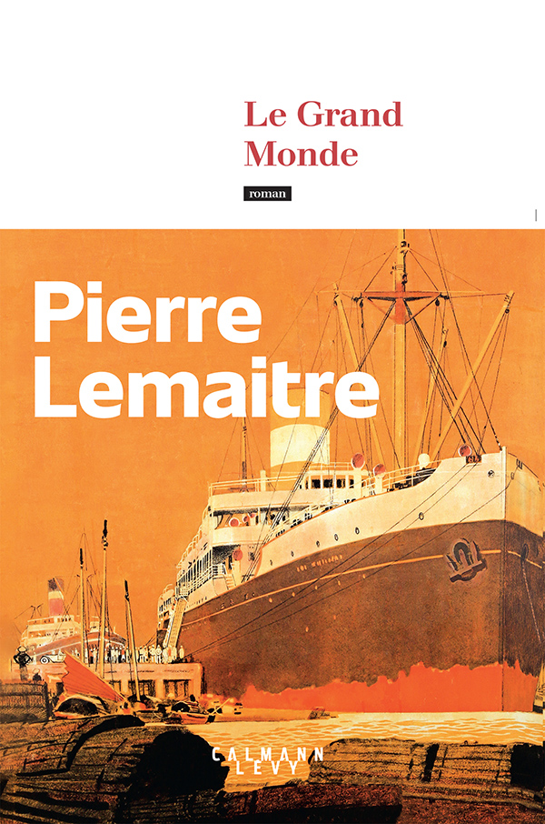 LE GRAND JEU – Pierre Lemaitre