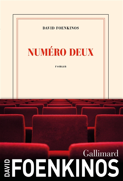 Lire la suite à propos de l’article NUMERO DEUX – David Foenkinos