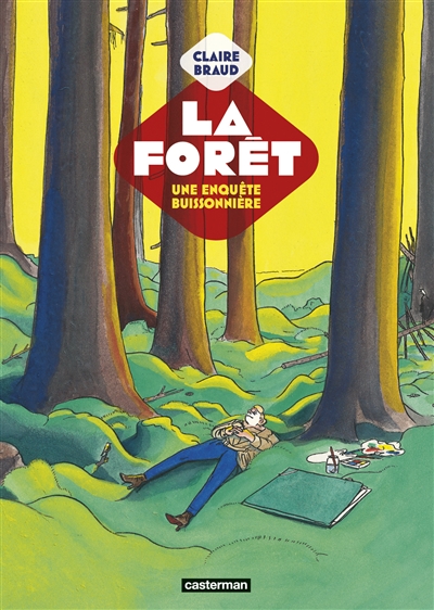 Lire la suite à propos de l’article LA FORÊT : UNE ENQUÊTE BUISSONIÈRE- Claire Braud