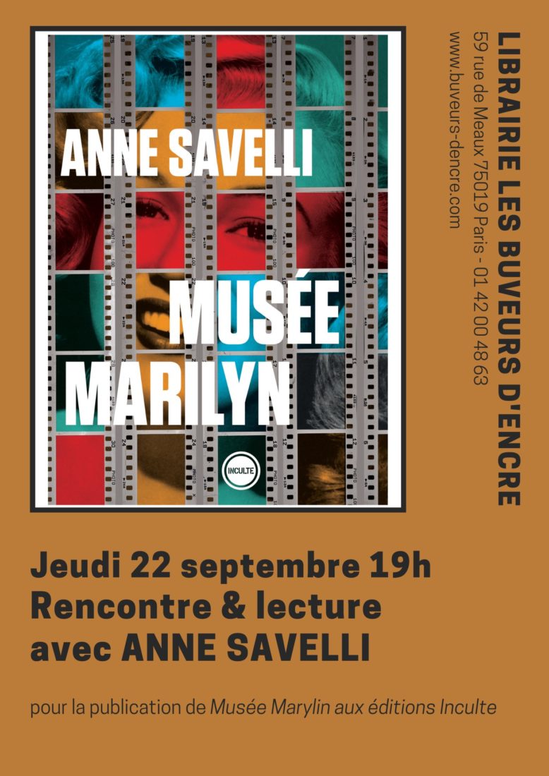 Lire la suite à propos de l’article Jeudi 22/09 RENCONTRE AVEC ANNE SAVELLI POUR « MUSÉE MARILYN »