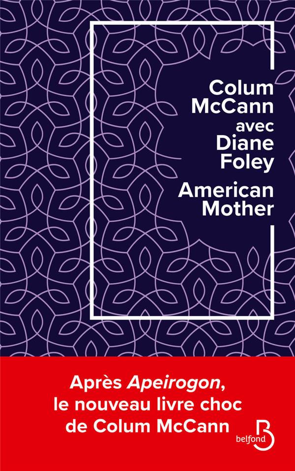 Lire la suite à propos de l’article AMERICAN MOTHER – Colum McCann