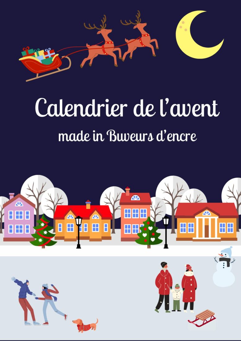Lire la suite à propos de l’article Calendrier de l’avent (made in Buveurs d’encre)