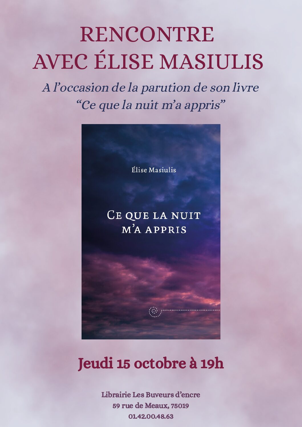 Lire la suite à propos de l’article JEUDI 15/10 A 19H : RENCONTRE AVEC ELISE MASIULIS